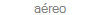 a�reo