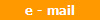 e - mail